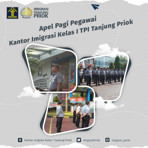 Apel Pagi Pegawai Kantor Imigrasi Kelas I TPI Tanjung Priok